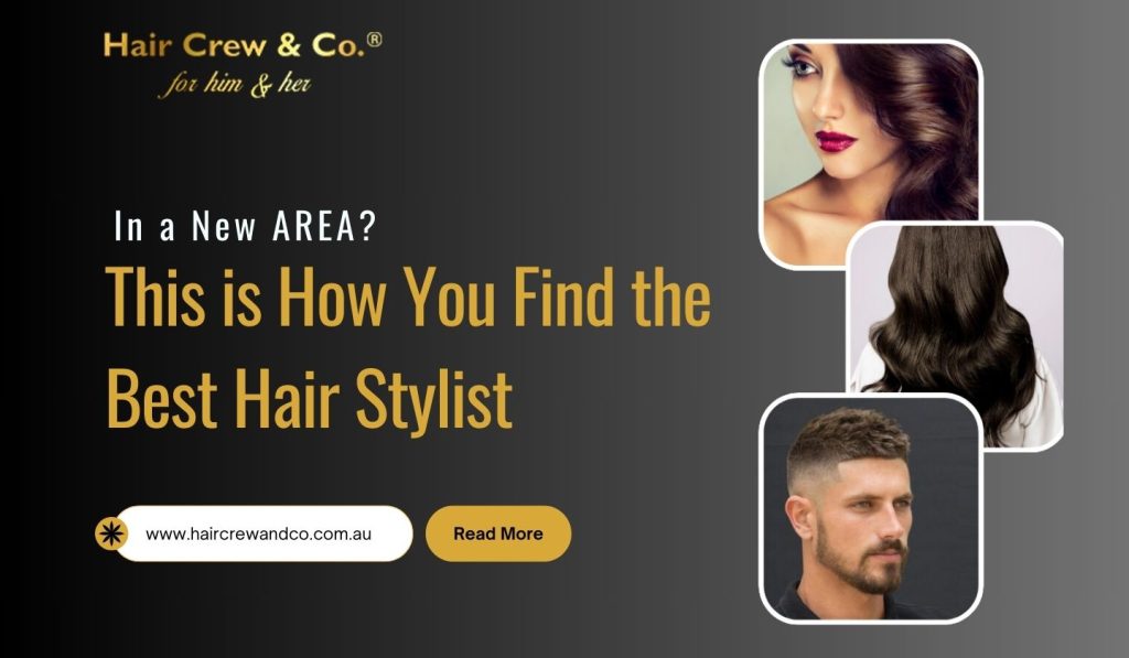 This is How You Find the Best Hair Stylist